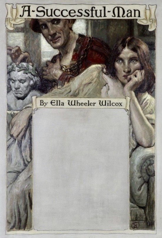 "A Successful Man" by Ella Wheeler Wilcox, 1919